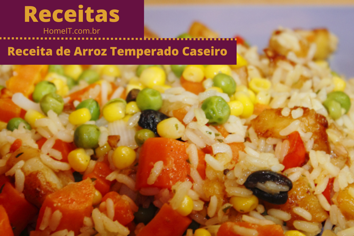 Receita de Arroz Temperado Caseiro