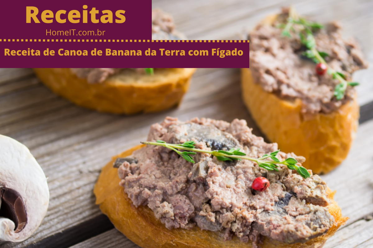 Receita de Canoa de Banana da Terra com Fígado