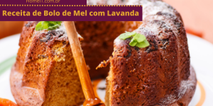 Receita de Bolo de Mel com Lavanda