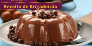 Receita de Brigadeirão