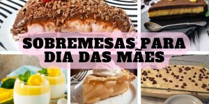 sobremesas para dia das mães